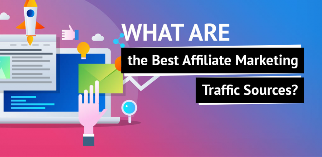 best affiliate marketing traffic