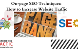 On-page SEO Techniques: How to Increase Website Traffic