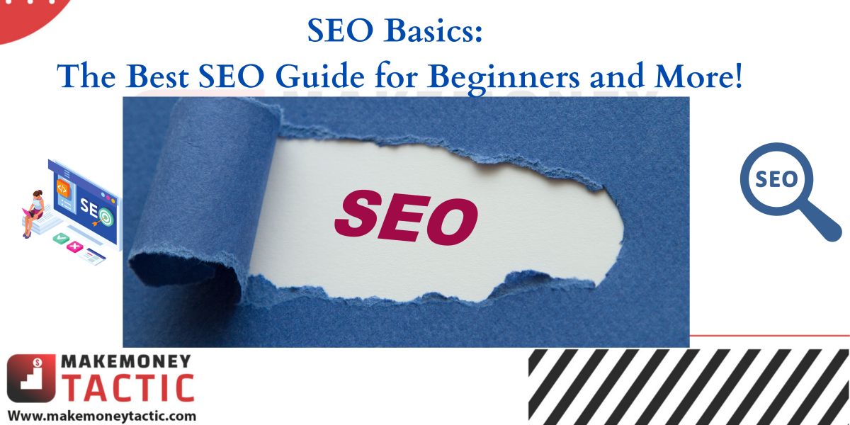 SEO Basics: The Best SEO Guide for Beginners and More!