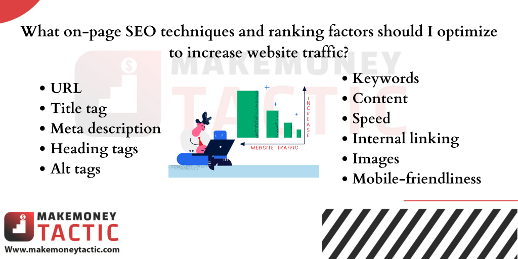 What on-page SEO techniques and ranking factors should I optimize to increase website traffic?