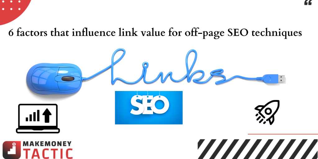 6 factors that influence link value for off-page SEO techniques
