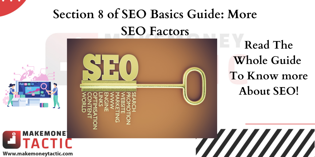 Section 8 of SEO Basics Guide: More SEO Factors