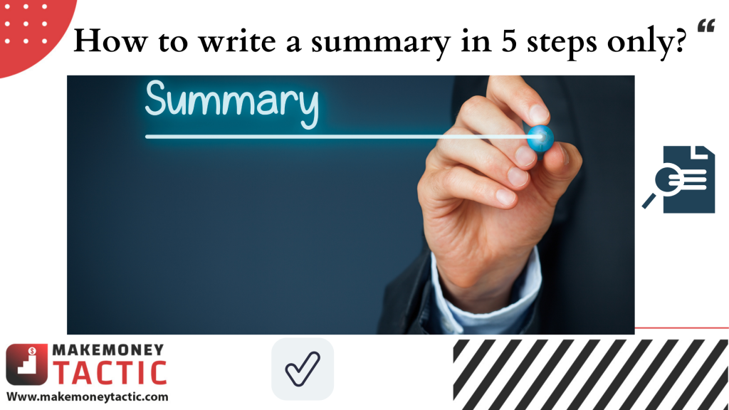 How to write a summary in 5 steps only?