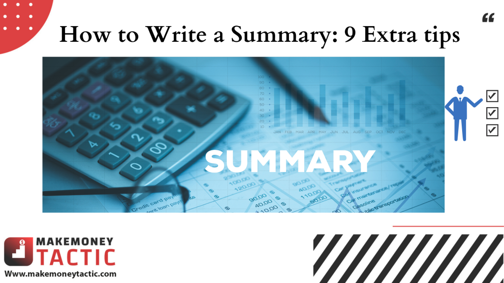 How to Write a Summary: 9 Extra tips