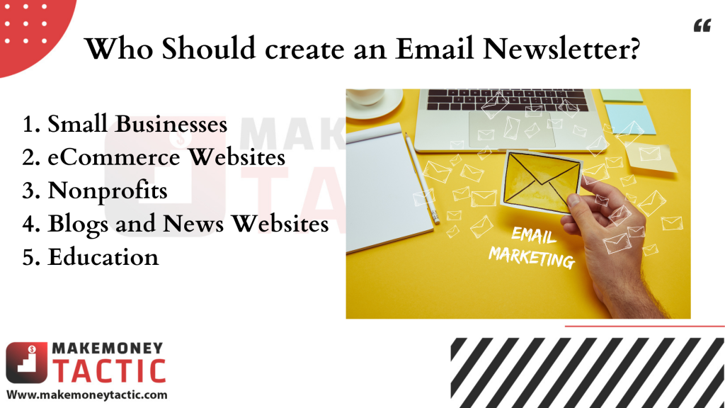 Who Should create an Email Newsletter? - How to create an Email Newsletter?