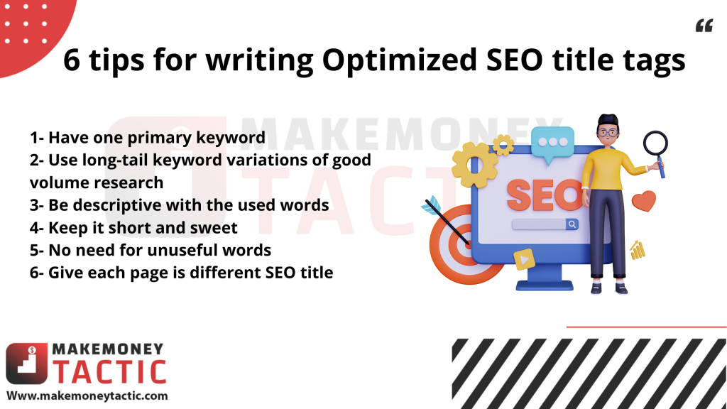 6 tips for writing Optimized SEO title tags