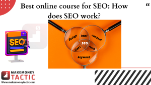 Best online course for SEO: How does SEO work?