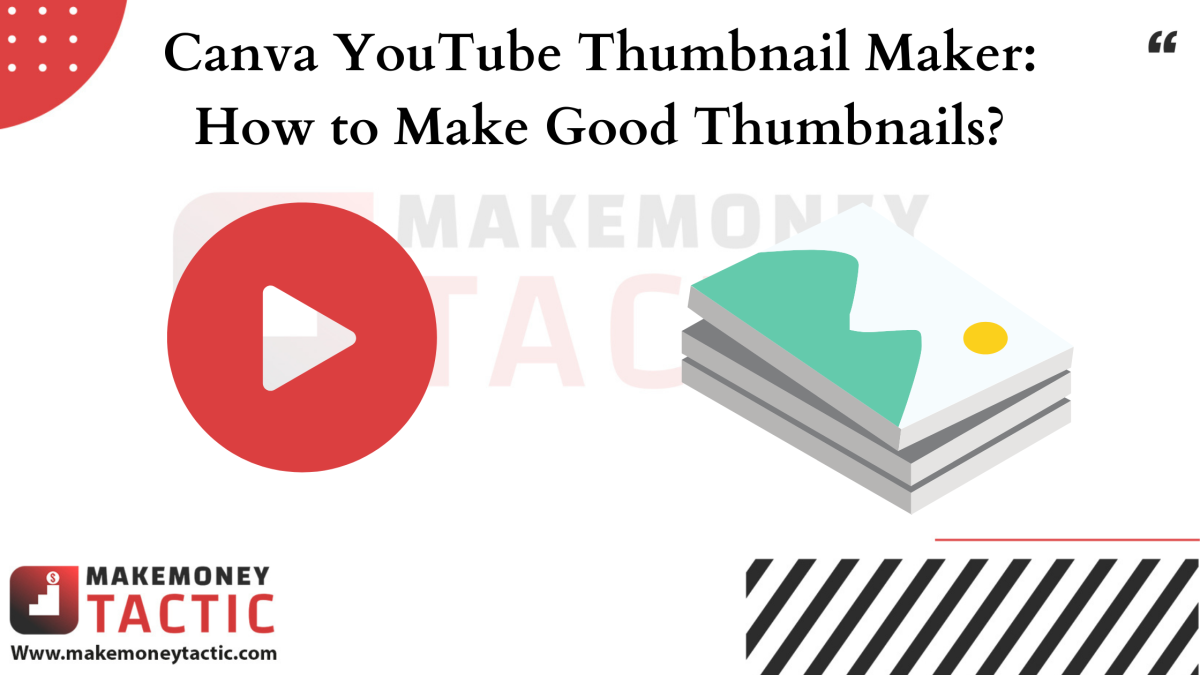 Canva YouTube Thumbnail Maker: How to Make Good Thumbnails?