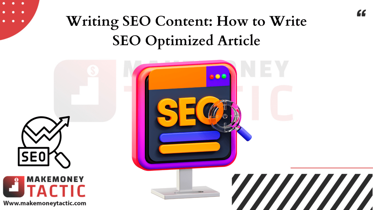 Writing SEO Content: How to Write SEO Optimized Article