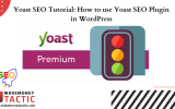 Yoast SEO Tutorial: How to use Yoast SEO Plugin in WordPress