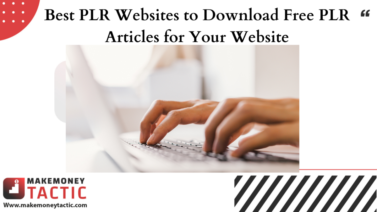 Best PLR Websites to Download FRee PLR Articles for Your Website