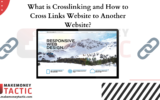 What is Crosslinking and How to Cross Links Website to Another Website?