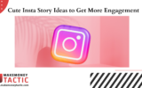 Cute Insta Story Ideas to Get More Engagement