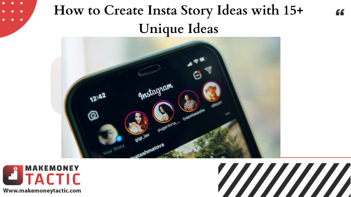 How to Create Insta Story Ideas with 15+ Unique Ideas