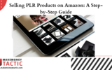 Selling PLR Products on Amazon A Step-by-Step Guide