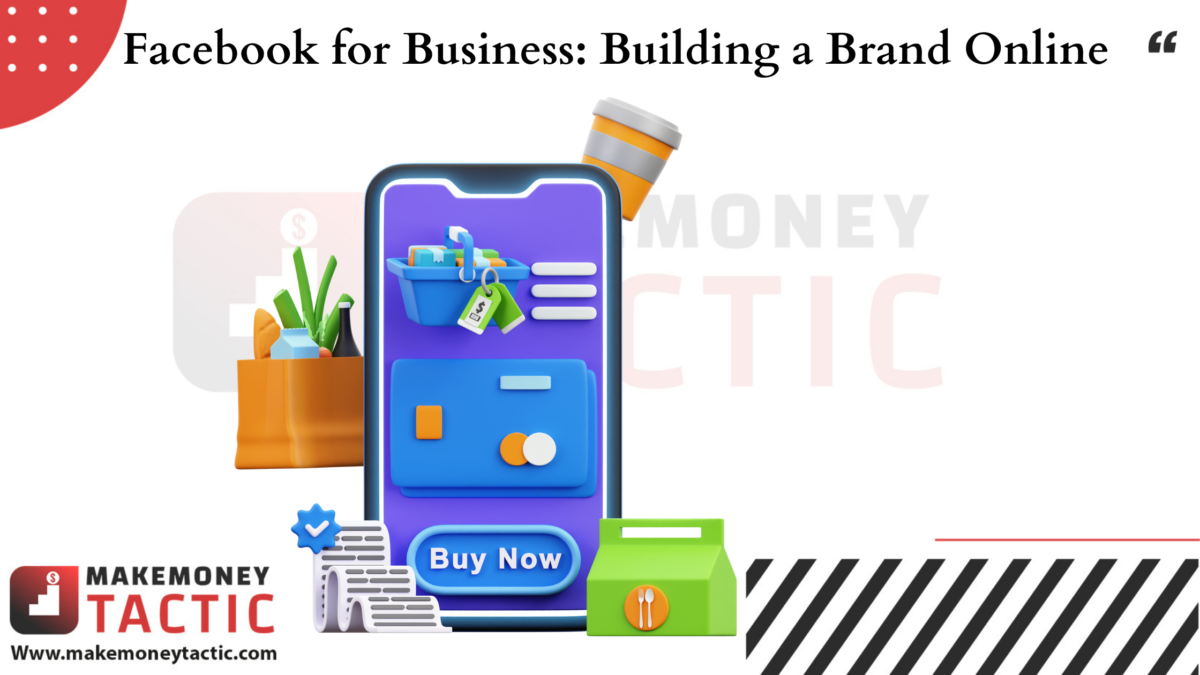 Facebook for Business: Building a Brand Online