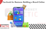 Facebook for Business: Building a Brand Online