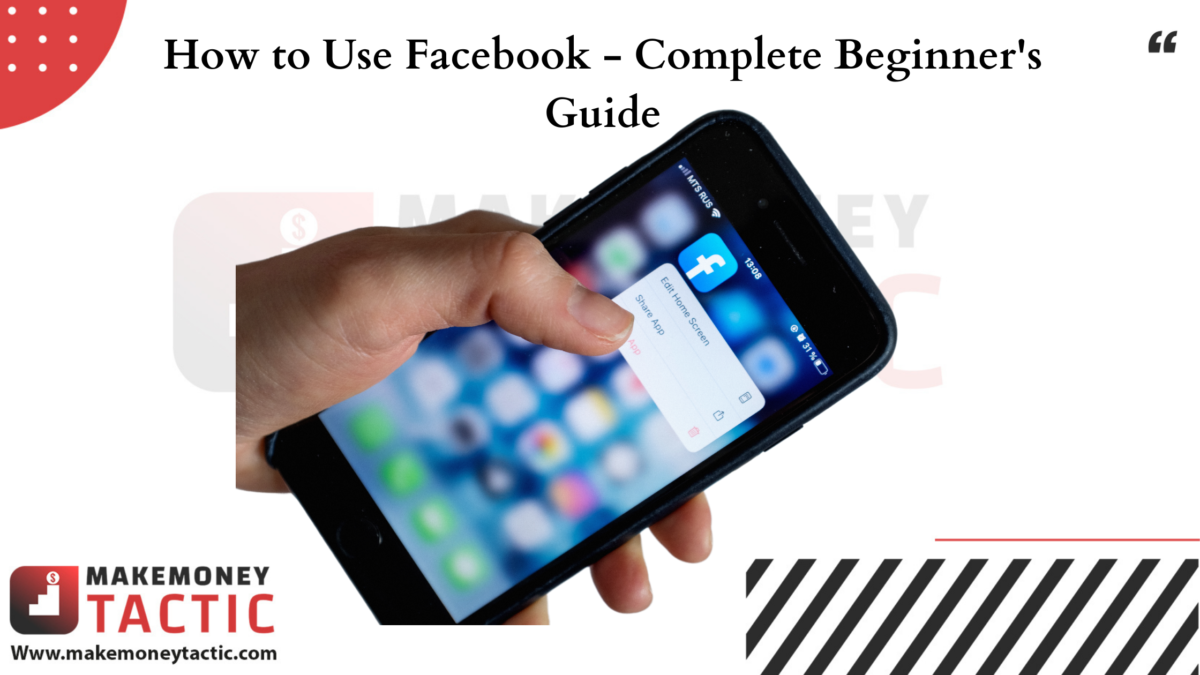 How to Use Facebook - Complete Beginner's Guide