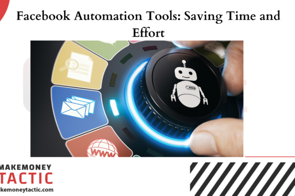 Facebook Automation Tools: Saving Time and Effort