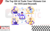The Top 100 AI Tools: Your Ultimate List for 2025 (and Beyond!)